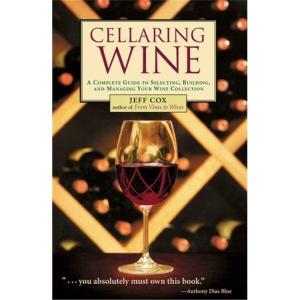Cellaring Wine, Workman Publishing Co, Mfr#: WMP978158017474
